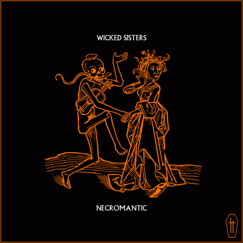 Wicked Sisters : Necromantic